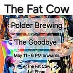 Event flyer for Fat Cow's goodbye party for Polder craft beer brewing in Bangkok, Thailand.
