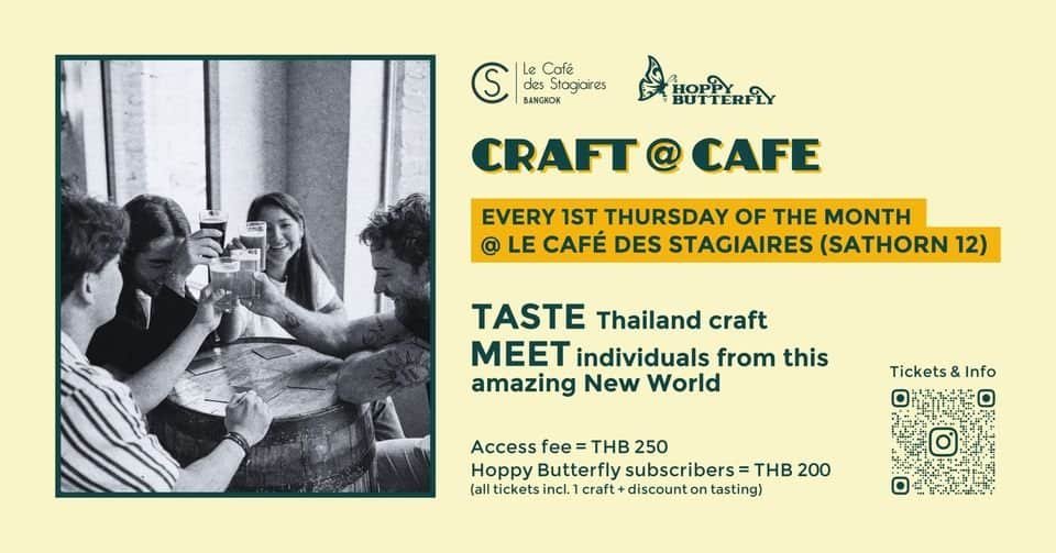 Craft @ Cafe event by Hoppy Butterfly - to taste Thai craft beer in Bangkok, Thailand
