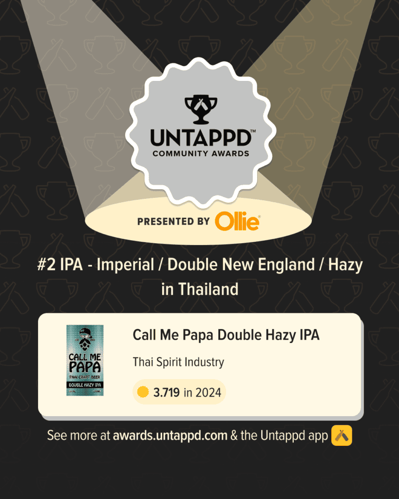 Untappd Awards  Call Me Papa Double Hazy IPA by CallmePapa/Thai Spirit Industry