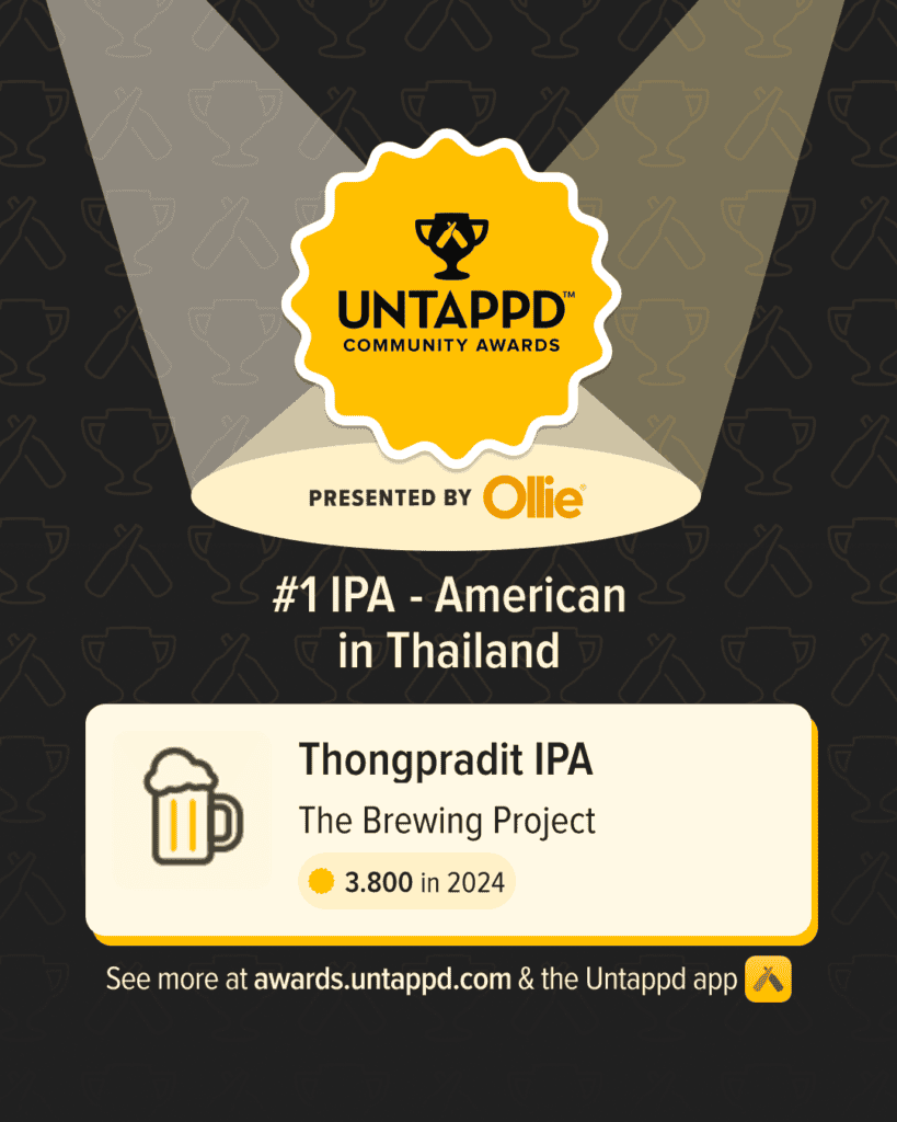 Untappd Awards Thongpradit IPA
by the Brewing Project