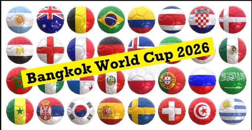 Bangkok World Cup 2026