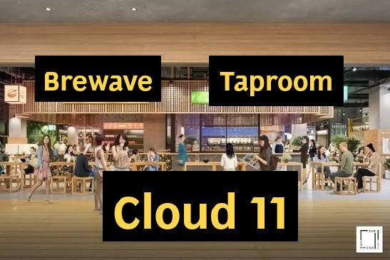 Taps are open at Cloud 11