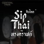 Sip Thai by Song Craft at Central Park